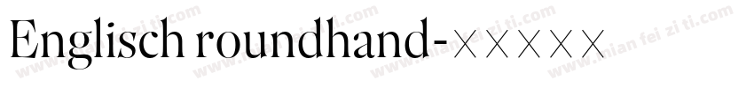 Englisch roundhand字体转换